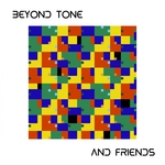 Beyond Tone & Friends Vol 1
