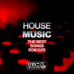 House Music: The Best Songs For DJ's (unmixed tracks)