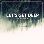 Lets Get Deep Volume 8