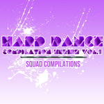 Hard Dance Compilation Series Volume 1