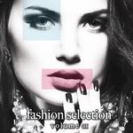Fashion Selection Volume 1