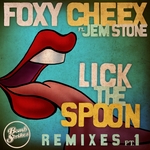 Lick The Spoon (remixes) Part 1
