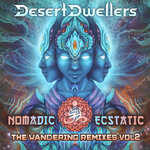 Nomadic Ecstatic: The Wandering Remixes Vol 2