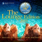 Global Player 2015 Lounge Edition Volume 2 Ibiza Chill Out Pearls Best Of Del Mar Finest