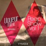 Voyeur Music Presents Peep Show Vol 1