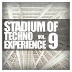 Stadium Of Techno Experience Volume 9