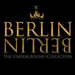 Berlin Berlin Vol 18 - The Underground Collection
