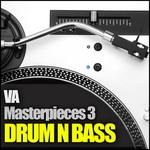Drum & Bass Masterpieces Volume 3
