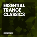 Essential Trance Classics Vol 1