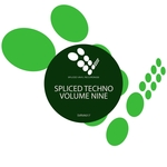 Spliced Techno Volume 9