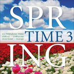 Spring Time Vol 3 - 22 Premium Trax/Chillout, Chillhouse, Downbeat, Lounge