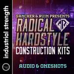 Radical Hardstyle Construction Kits (Sample Pack WAV)
