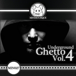 Undeground Ghetto Vol 4