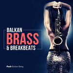 Balkan Brass & Breakbeats (Sample Pack WAV/APPLE/LIVE)