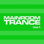 Mainroom Trance Vol 1