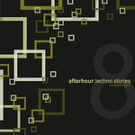 Afterhour Techno Stories Vol 8