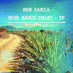 Blue Agave Fields EP