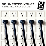 Connected Vol 17 (Real Techno Guide)