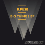 Big Things EP