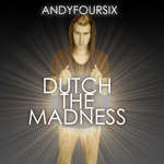 Dutch The Madness