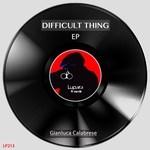 Difficult Thing EP
