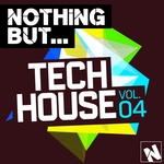 Nothing But Tech House Vol 4