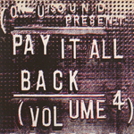 Pay It All Back Vol 4
