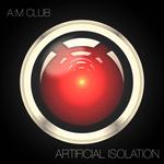 Artificial Isolation