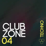 Club Zone: Techno Vol 4