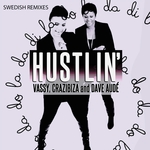 Hustlin (Swedish remixes)