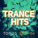 Trance Hits (Top 20 2015-06)