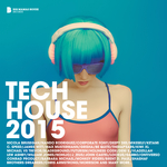 Tech House 2015 (Deluxe Version)