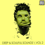 Deep & Soulful Sounds (Vol 2)