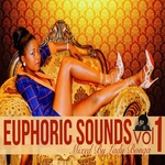 Euphoric Sounds Vol 1 (Mixed By Lady Bonga)