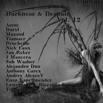 Darkness & Despair Vol 12