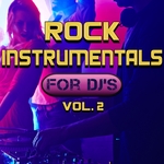 Rock Instrumentals For DJ's Vol 2