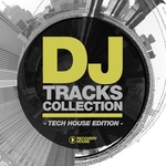DJ Tracks Collection (Tech House Edition)