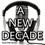 A New Decade: Electro Music