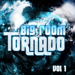 Big Room Tornado Vol 1