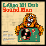 Leggo Mi Dub Sound Man