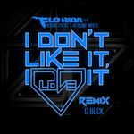 I Don't Like It, I Love It (feat. Robin Thicke & Verdine White) [G-Buck Remix]