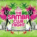 The Samba Club Night
