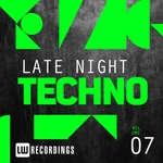 Late Night Techno Vol 7