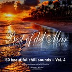 Best Of Del Mar, Vol  4 - 50 Beautiful Chill Sounds