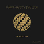 Everybody Dance Vol 2 (Nu Disco Compilation)