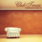 Club Traxx (Progressive House 16)