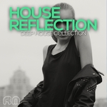 House Reflection (Deep House Collection)