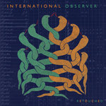 Retouched (International Observer Remixes)