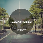 Talkin' Deep Vol 17