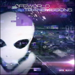 Offworld Transmissions Vol 5